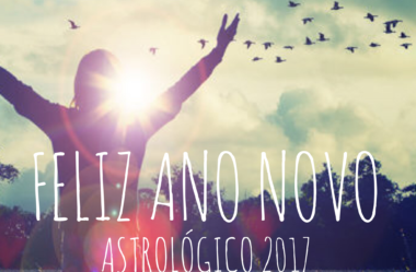 Ano Novo Astrológico 2017 – LIBERTAÇÃO e AÇÃO